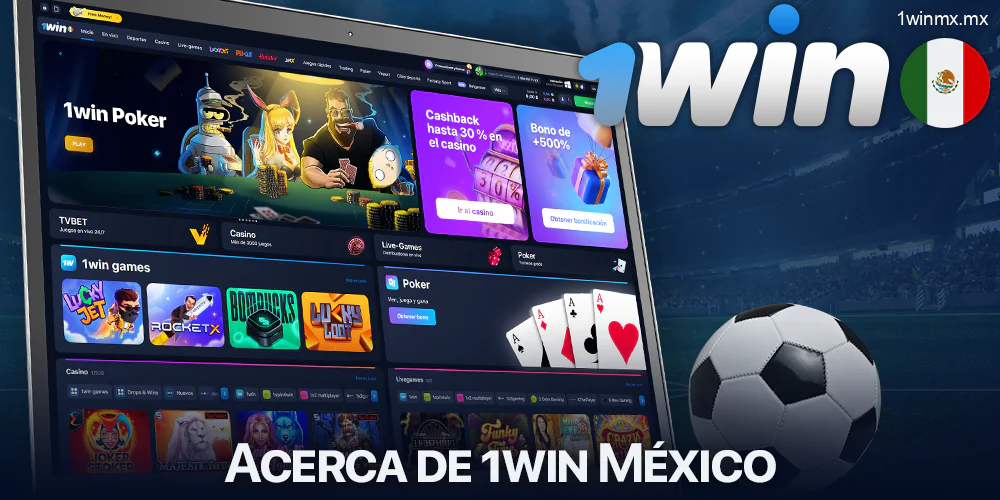 Acerca de la casa de apuestas 1win en México