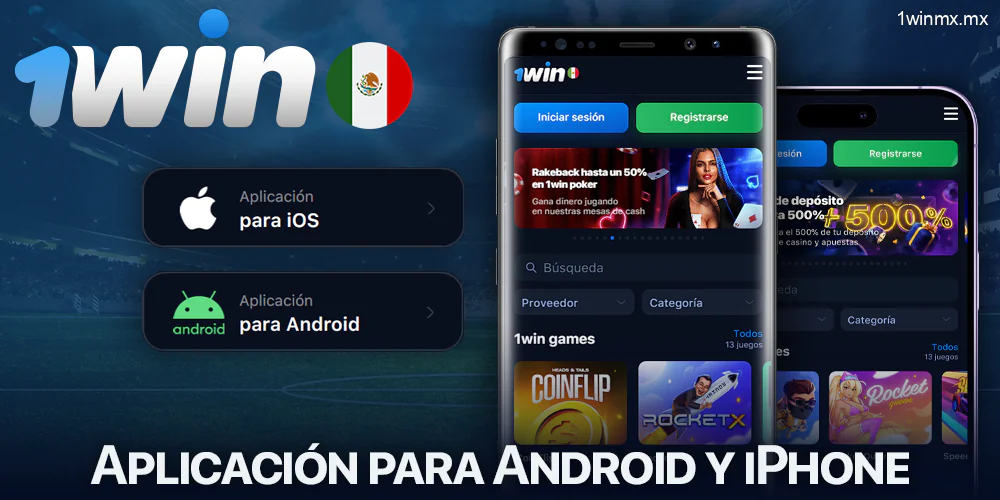 Aplicación 1win MX para dispositivos móviles android e iOS