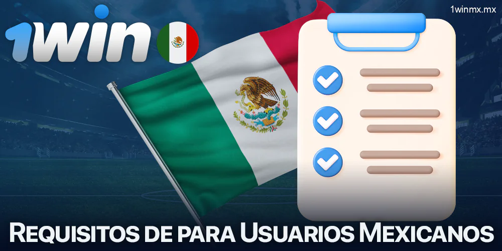 Requisitos para registrarse en 1win en México