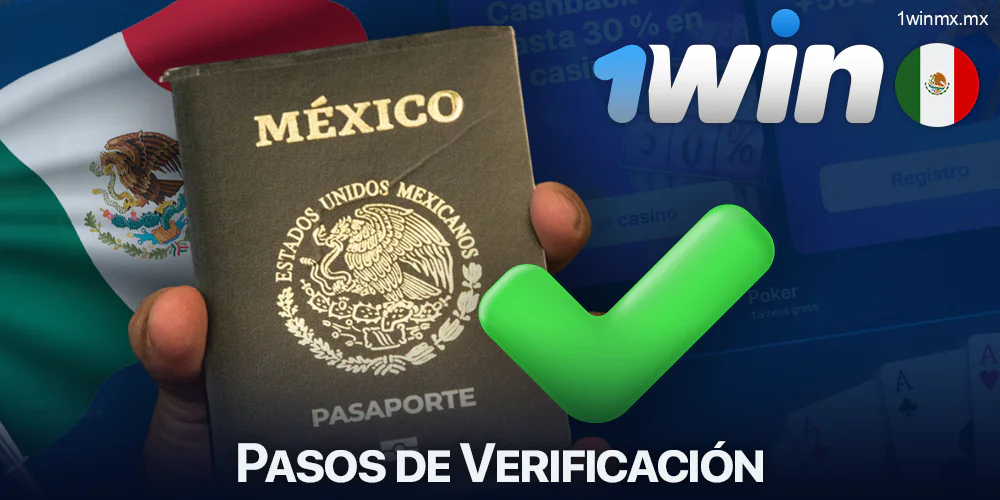 Proceso de verificación de la cuenta 1win en México