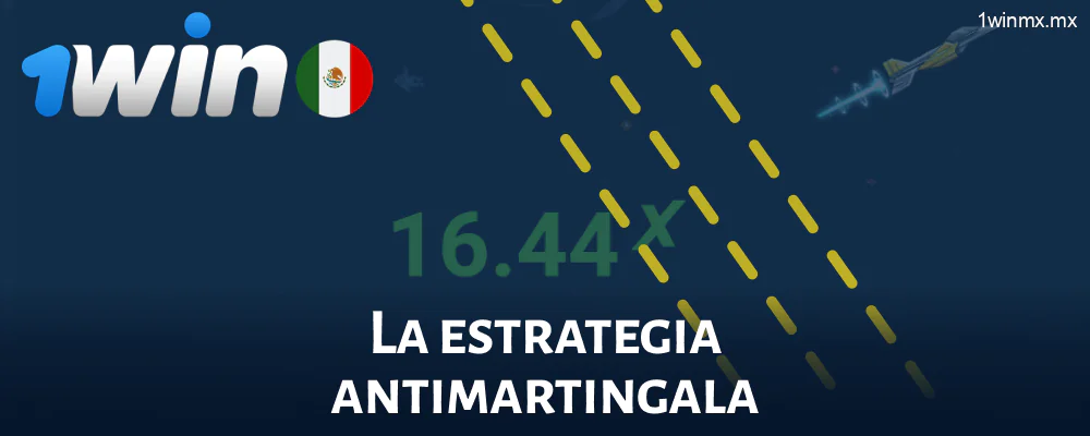 La estrategia Anti-Martingale Jet X 1win MX